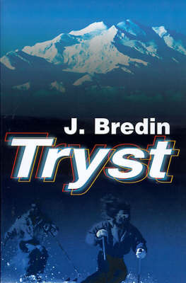 Tryst on Paperback by John Adelbert Bredin