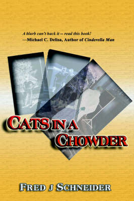 Cats in a Chowder by Fred, J. Schneider image
