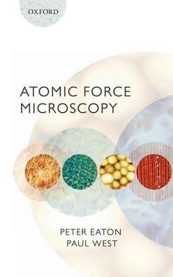 Atomic Force Microscopy on Hardback by Peter Eaton