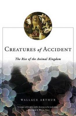 Creatures of Accident by Wallace Arthur image