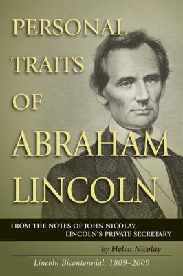 Personal Traits of Abraham Lincoln by Helen Nicolay image