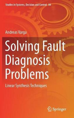 Solving Fault Diagnosis Problems on Hardback by Andreas Varga