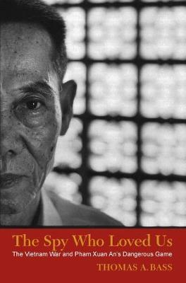 The Spy Who Loved Us by Thomas A Bass image