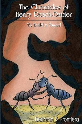 The Chronicles of Henry Roach-Dairier by Deborah, K. Frontiera image