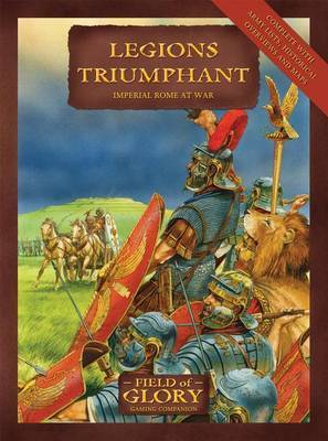 Legions Triumphant by Richard Bodley-Scott