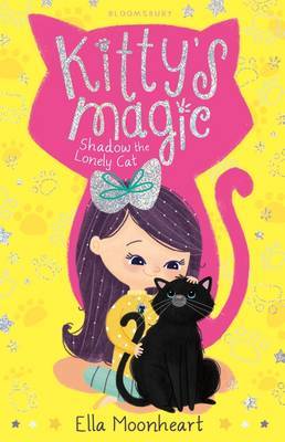 Kitty's Magic: Shadow the Lonely Cat by Ella Moonheart image