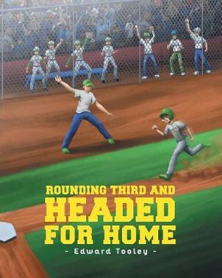 Rounding Third and Headed for Home by Edward Tooley image