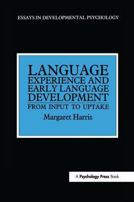 Language Experience and Early Language Development by Margaret Harris image