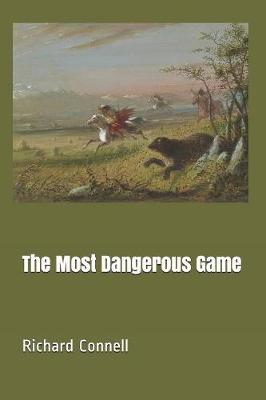 The Most Dangerous Game by Richard Connell image