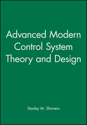 Advanced Modern Control System Theory and Design by Stanley M. Shinners image