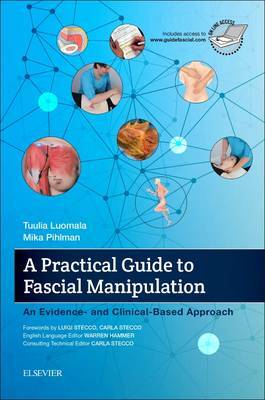 A Practical Guide to Fascial Manipulation by Tuulia Luomala image