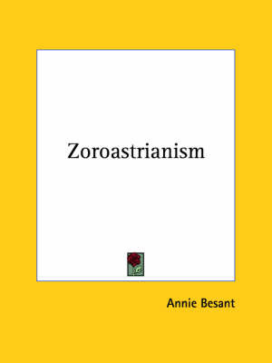 Zoroastrianism by Annie Besant image