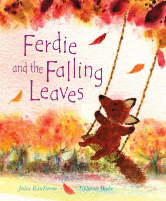 Ferdie and the Falling Leaves on Hardback by Julia Rawlinson