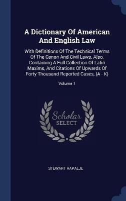 A Dictionary of American and English Law image