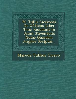 M. Tullii Ciceronis de Officiis Libri Tres image