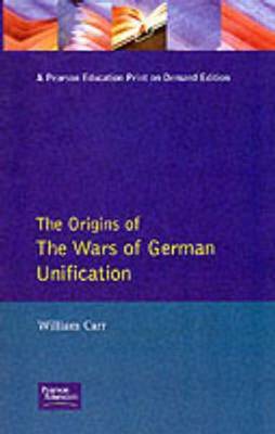Wars of German Unification 1864 - 1871, The by W Carr image
