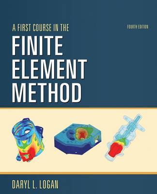A First Course in the Finite Element Method by Daryl L Logan image