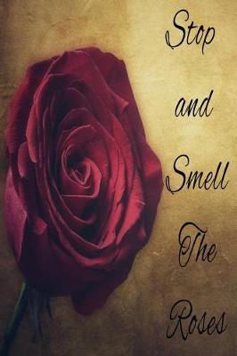 Stop and Smell The Roses by Mj Brown image