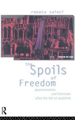 The Spoils of Freedom by Renata Salecl image