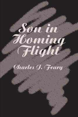 Son in Homing Flight by Charles J Frary image