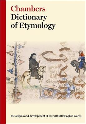 Chambers Dictionary of Etymology by . Chambers image