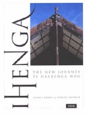 Ihenga: The New Journey - Te Haerenga Hou by Damian Skinner image