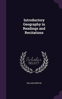 Introductory Geography in Readings and Recitations by William Swinton image
