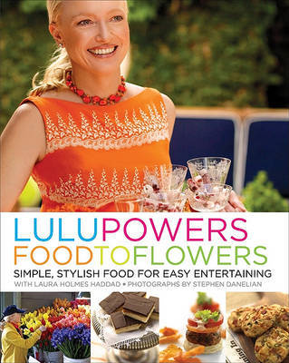Lulu Powers Food to Flowers by Lulu Powers image