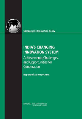 India's Changing Innovation System by Committee on Comparative Innovation Policy: Best Practice for the 21st Century image