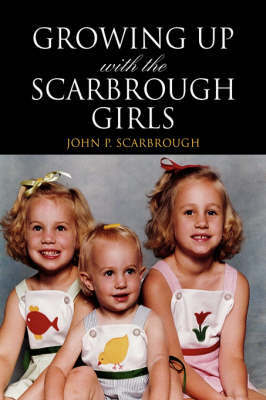 Growing Up with the Scarbrough Girls by John P. Scarbrough image