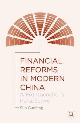 Financial Reforms in Modern China by Sun Guofeng image
