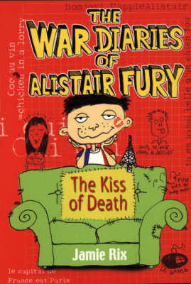 The War Diaries Of Alistair Fury: by Jamie Rix image