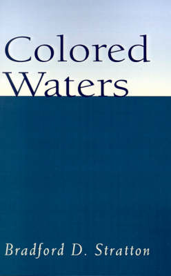 Colored Waters by Bradford D. Stratton image