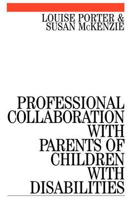 Professional Collaboration with Parents of Children with Disabilities by Louise Porter image