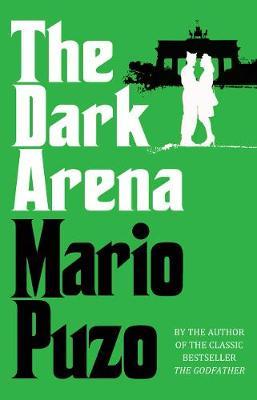 The Dark Arena by Mario Puzo image