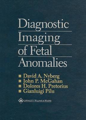 Diagnostic Imaging of Fetal Anomalies on Hardback by David A. Nyberg