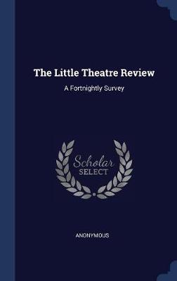 The Little Theatre Review by * Anonymous image
