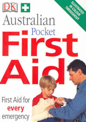 Australian Pocket First Aid : First Aide for Every Emergency by Ella Tyler image