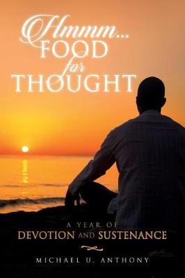 Hmmm...Food for Thought by Michael U Anthony image