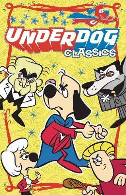 Underdog Classics Vol 1 GN by Buck Biggers image