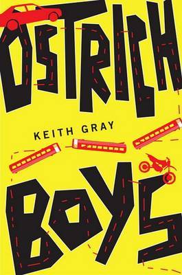 Ostrich Boys on Hardback by Keith Gray