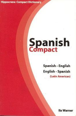 Spanish-English / English-Spanish Compact Dictionary (Latin American) by Ila Warner image