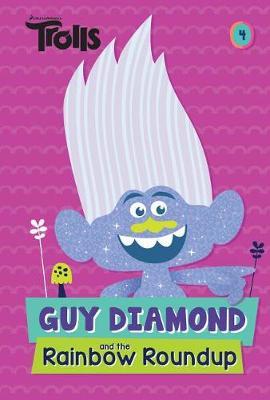 Guy Diamond and the Rainbow Roundup (DreamWorks Trolls) by David Lewman image