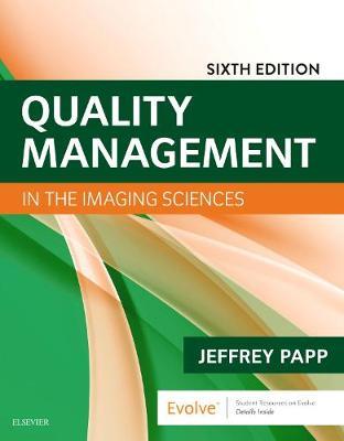 Quality Management in the Imaging Sciences by Jeffrey Papp image