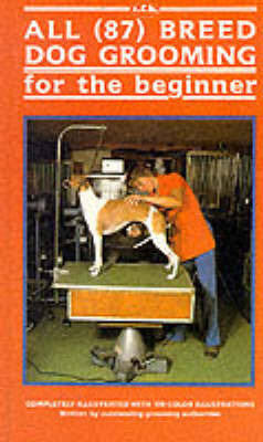 All 87 Breed Dog Grooming by T F H Publications image