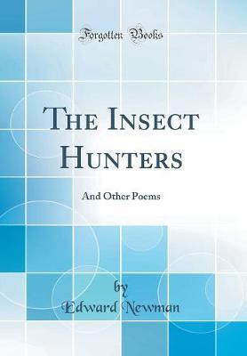 The Insect Hunters by Edward Newman image