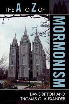 The A to Z of Mormonism by Davis Bitton image