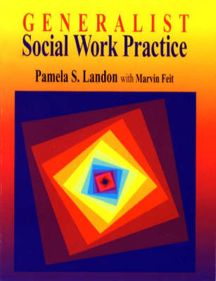 Generalist Social Work Practice by Pamela S. Landon image
