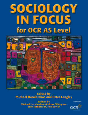 Sociology in Focus for OCR AS Level by (John) Richardson image