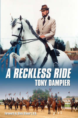 A Reckless Ride on Hardback by Tony Dampier